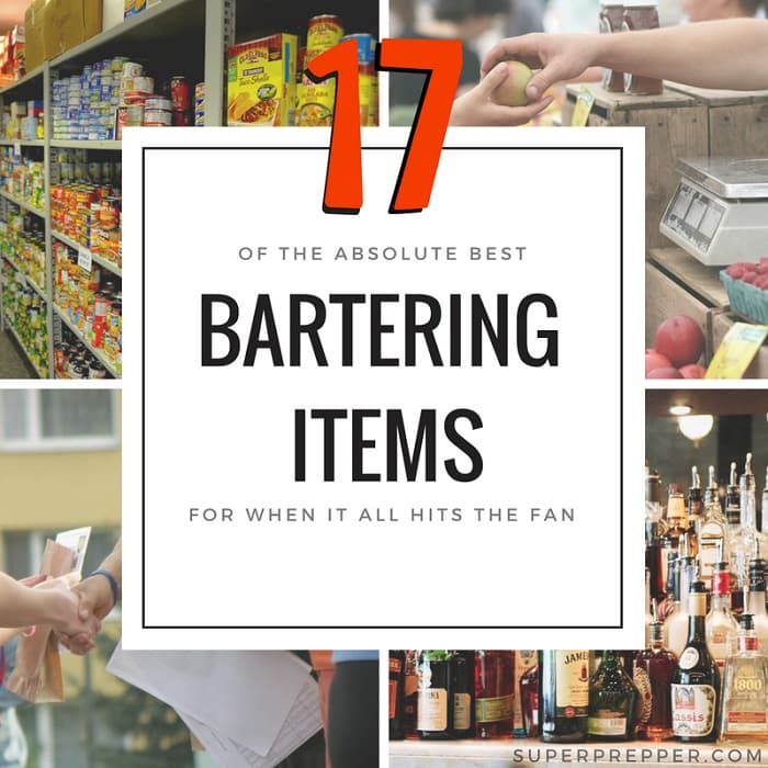 Best SHTF Bartering Items