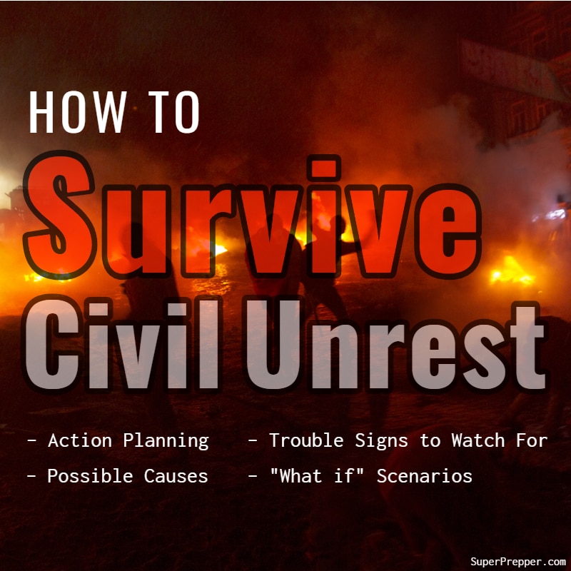 How to Survive Civil Unrest