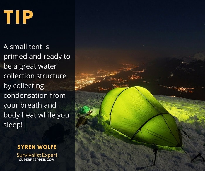 Using a tent to collect condensation and produce drinkable water.