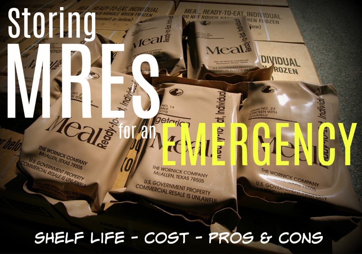 Storing MREs for an Emergency: Shelf Life - Cost - Pros & Cons - Contents